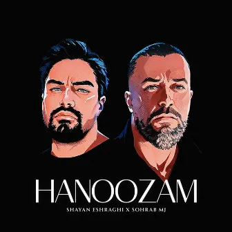 Hanoozam by Shayan Eshraghi