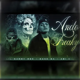 Ando Freaky by Dank Sa