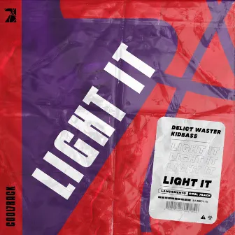 Light It by Delict Waster