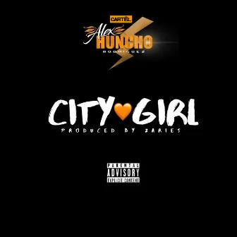 City Girl by Alex Huncho Rodriguez