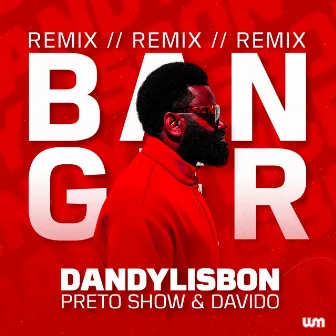 Banger (Remix) by Dandy Lisbon