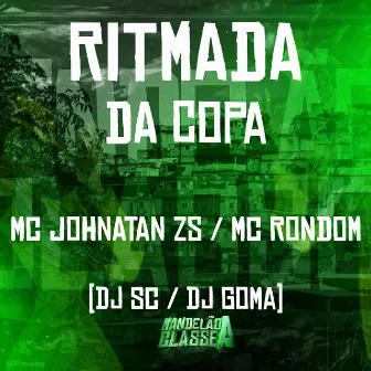 Ritmada da Copa by Mc Johnatan ZS