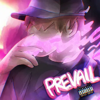 Prevaïl by Dilly G