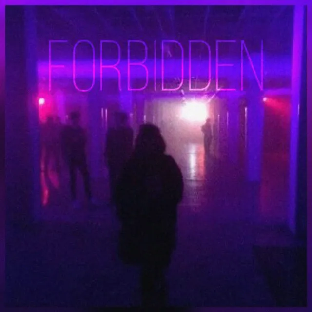 Forbidden