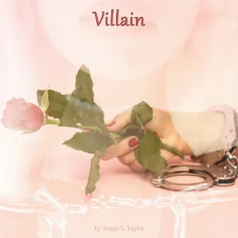 Villain by Sonya L Taylor