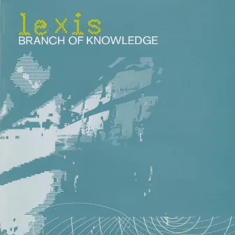 Branch Of Knowledge by Lexis