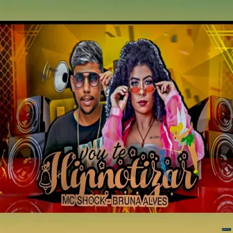 Vou Te Hipnotizar by Mc Shock