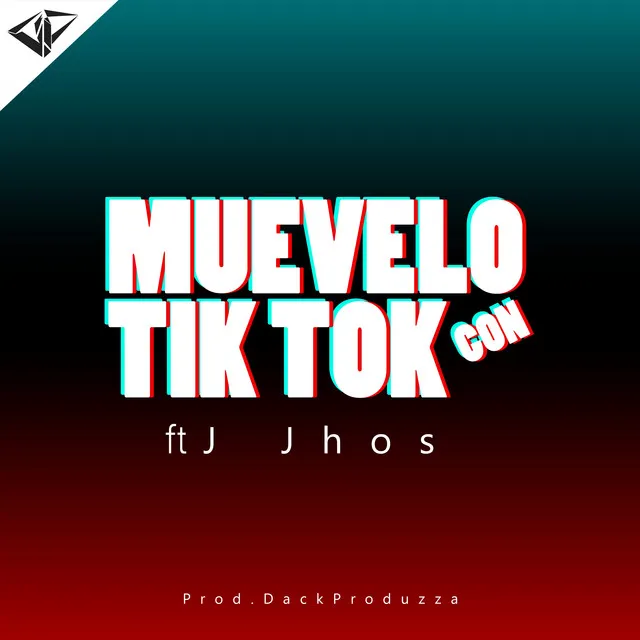 Muévelo Con Tik Tok