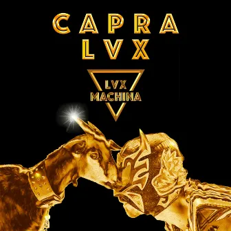 CAPRA LVX by LVX MACHINA