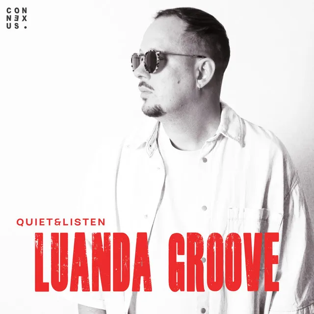 Luanda Groove - Original Mix