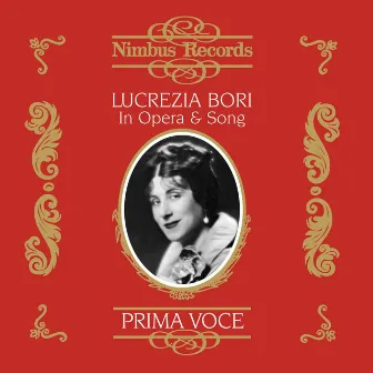 Lucrezia Bori in Opera and Song by Frank Black