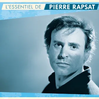 L'essentiel by Pierre Rapsat