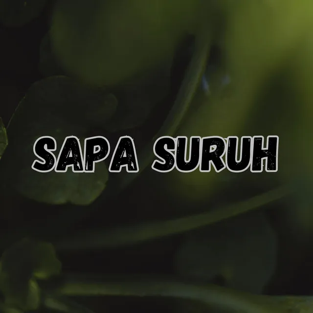 Sapa Suruh