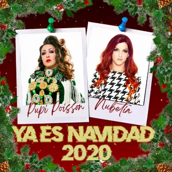 Ya Es Navidad 2020 by Pupi Poisson