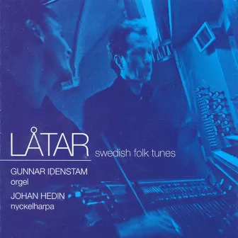 Låtar – Swedish Folk Tunes by Johan Hedin