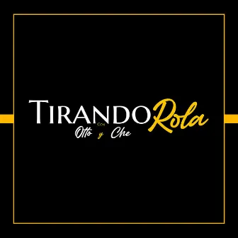 Por si llegas a olvidar (with Alejandro Tostado) [En Vivo] by Tirando Rola