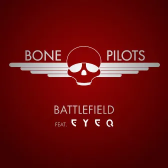 Battlefield by Bone Pilots