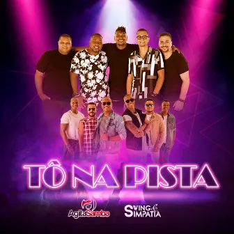 Tô Na Pista by Swing & Simpatia