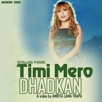 Timi Mero Dhadkan by 