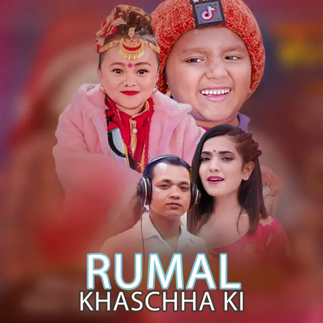 Rumal Khaschha Ki