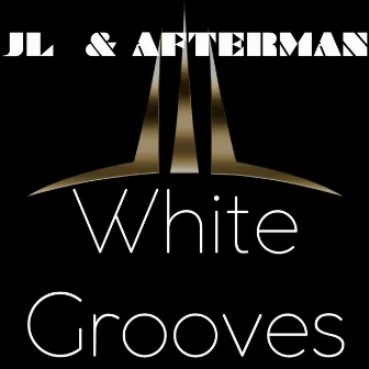 White Grooves by Jl & Afterman