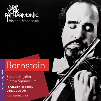 Bernstein: Serenade (after Plato's Symposium) (Recorded 1990) by Glenn Dicterow