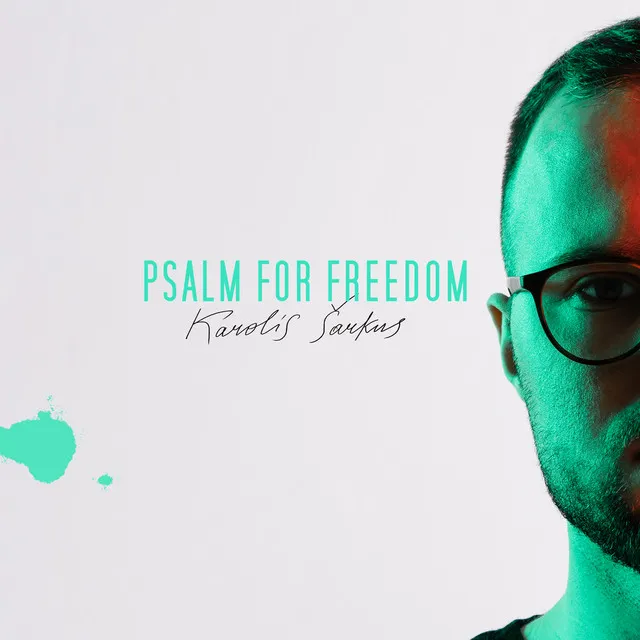 Psalm for Freedom