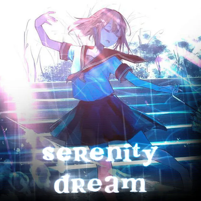 Serenity dream