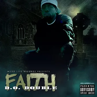 Faith by D.O. Double