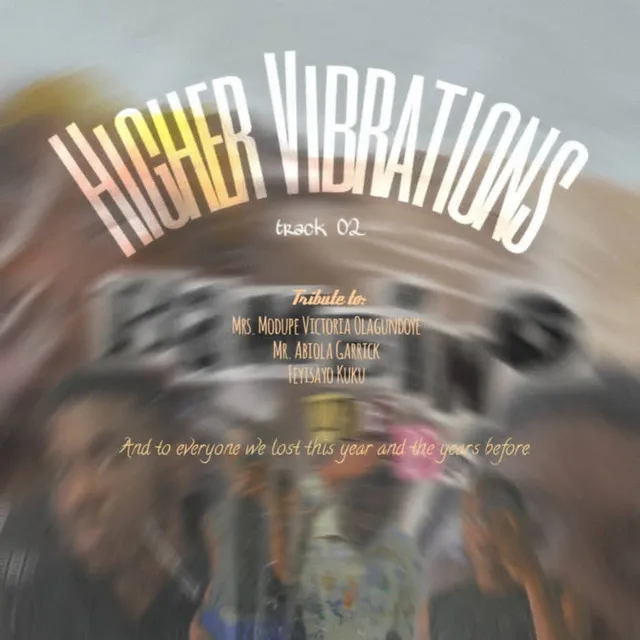 Higher Vibrations