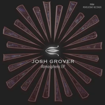 Atmospheric EP by Josh Grover