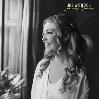 Die With You by Jenny Jones