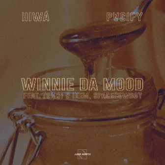 Winnie Da Mood by Hiwá