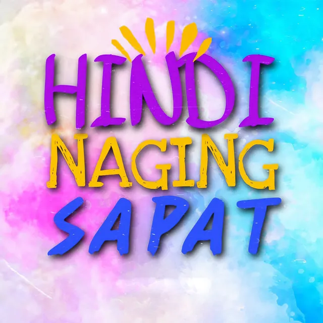 Hindi Naging Sapat