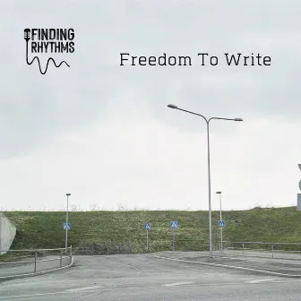 Freedom to Write by Finding Rhythms