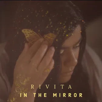 In The Mirror by Rivita