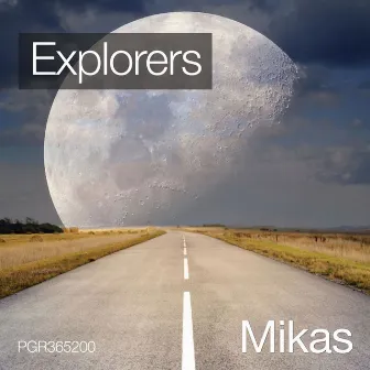 Explorers by Mikas