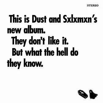 The Dust and Sxlxmxn Album by Sxlxmxn