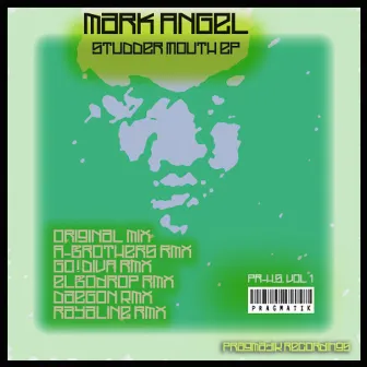 Studder Mouth Ep by Mark Angel