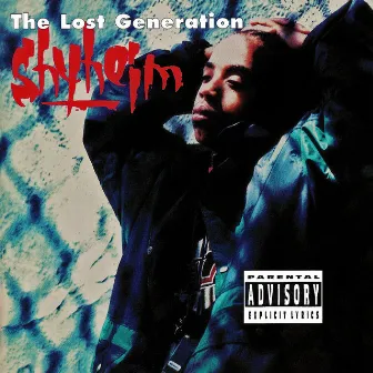 The Lost Generation (Digital Remaster) by Shyheim