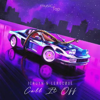 Call It Off by LEROCQUE