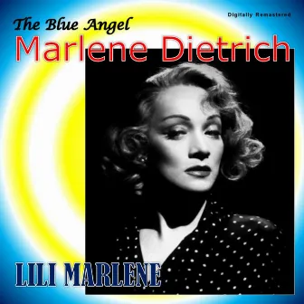 Lili Marlene by Marlene Dietrich