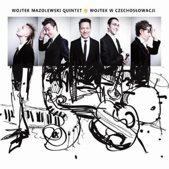 Wojtek w Czechosłowacji by Wojtek Mazolewski Quintet