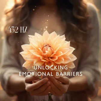 432 Hz: Unlocking Emotional Barriers, Nature's Harmonic Resonance by Sia Moonlight