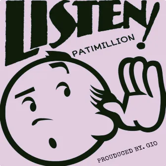 Listen by Pat1Million