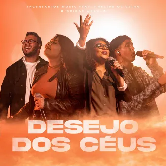 Desejo dos Céus by Incensários Music