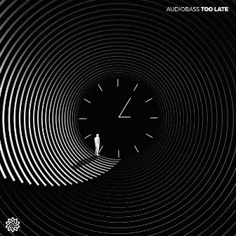 Too Late by Audiobass