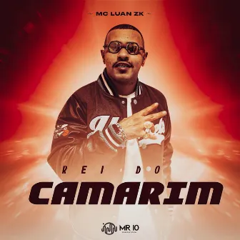 Rei do Camarim by Mc Luan Zk