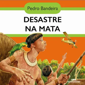 Desastre na mata by Pedro Bandeira