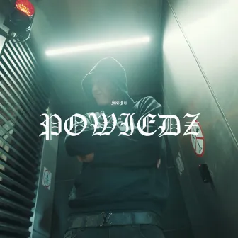 POWIEDZ by Young Mefe